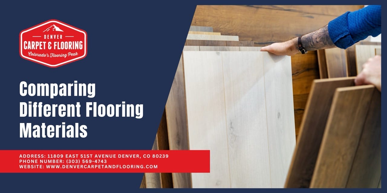 Comparing Different Flooring Materials