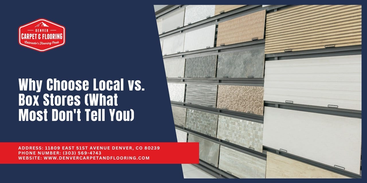 local flooring company vs big box stores
