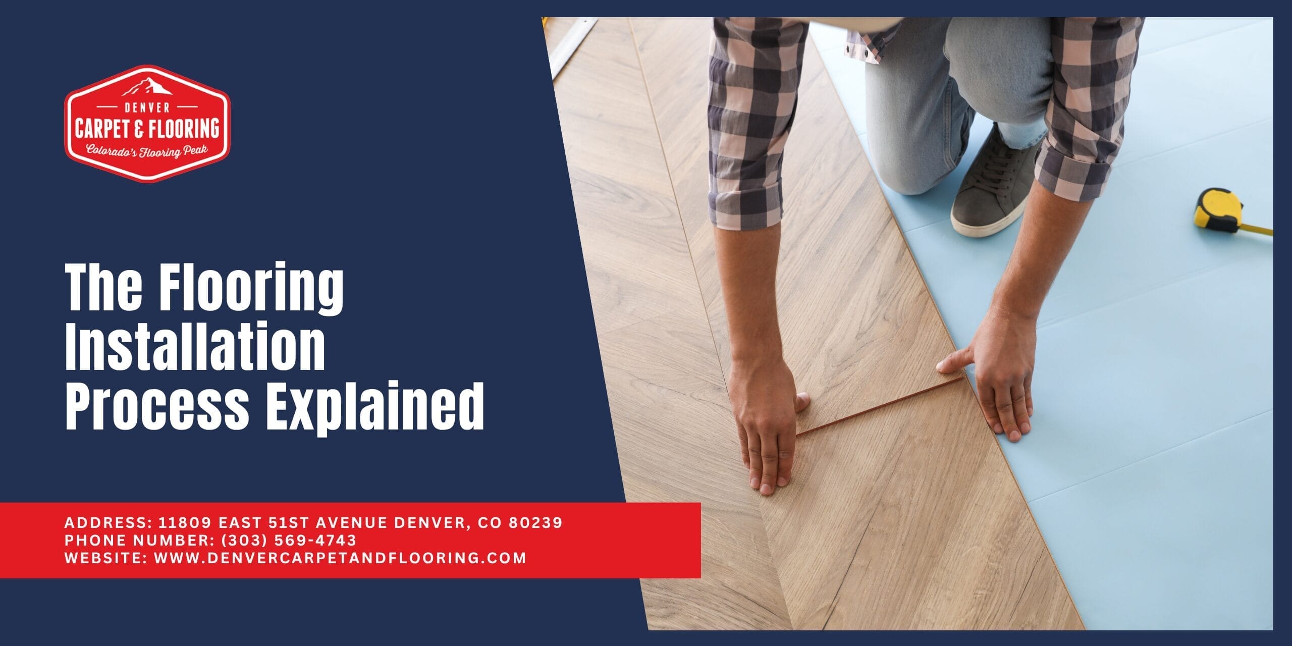 The Flooring Installation Process Explained